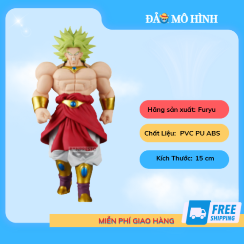 MÔ HÌNH Broly Legendary SSJ - Dragon Ball Z