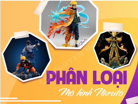 Hình ảnh minh họa các dòng mô hình Naruto phổ biến như figure PVC, Resin và phiên bản cao cấp. Mỗi loại có thiết kế, chất liệu và mức giá khác nhau, phù hợp với nhiều nhu cầu sưu tầm.